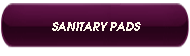 SANITARY PADS